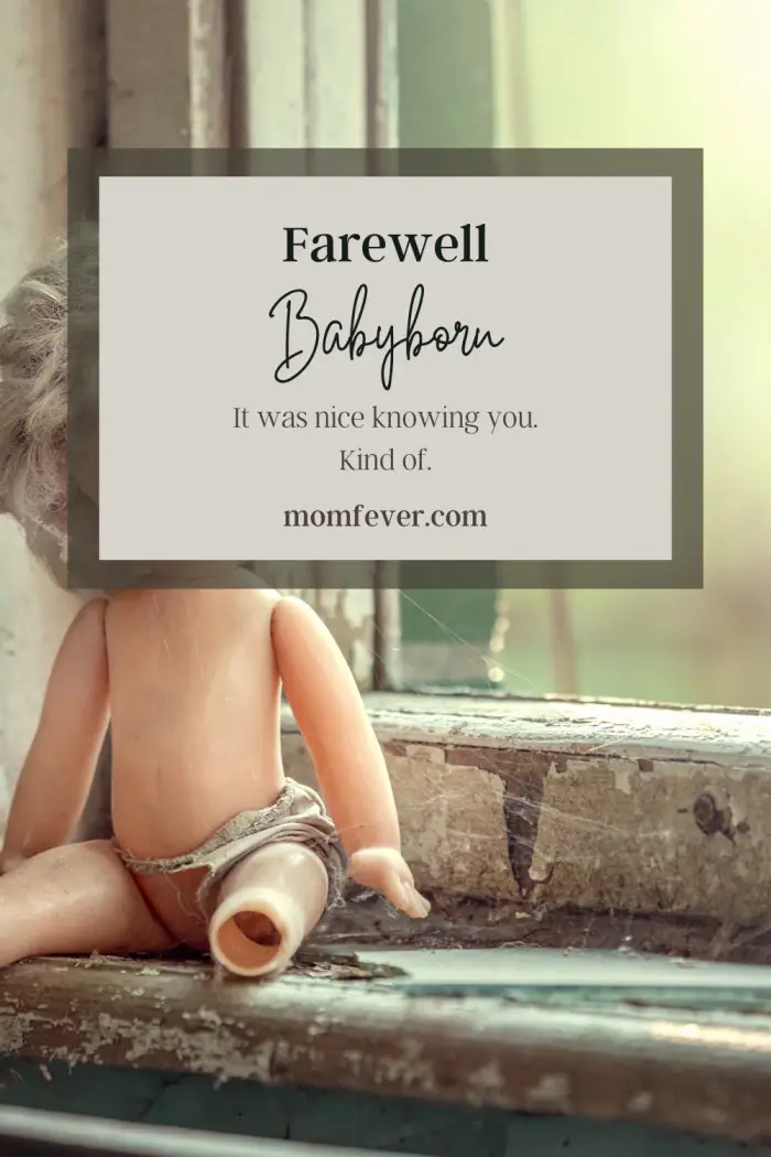 Farewell Babyborn